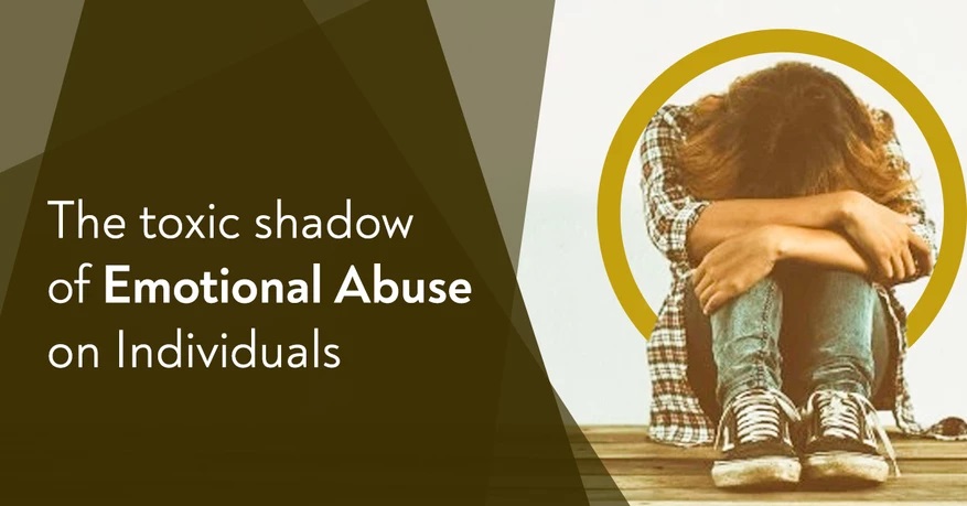 The toxic shadow of emotional abuse on individuals