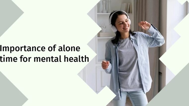Importance of alone time for Mental Health