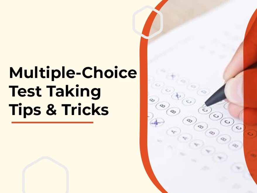 Multiple-Choice Test Taking Tips and Strategies