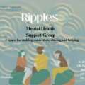 Ripples – Mental Health Support Group